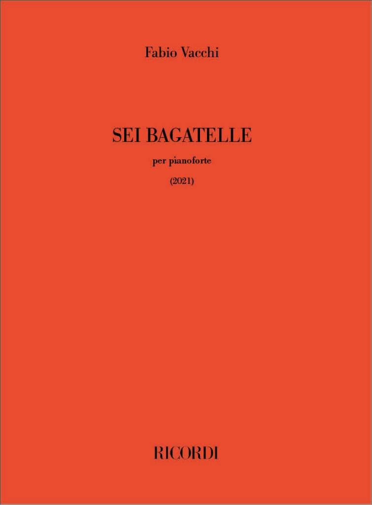 Sei bagatelle